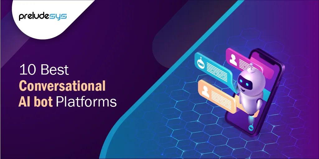 10 Best Conversational AI Bot Platforms